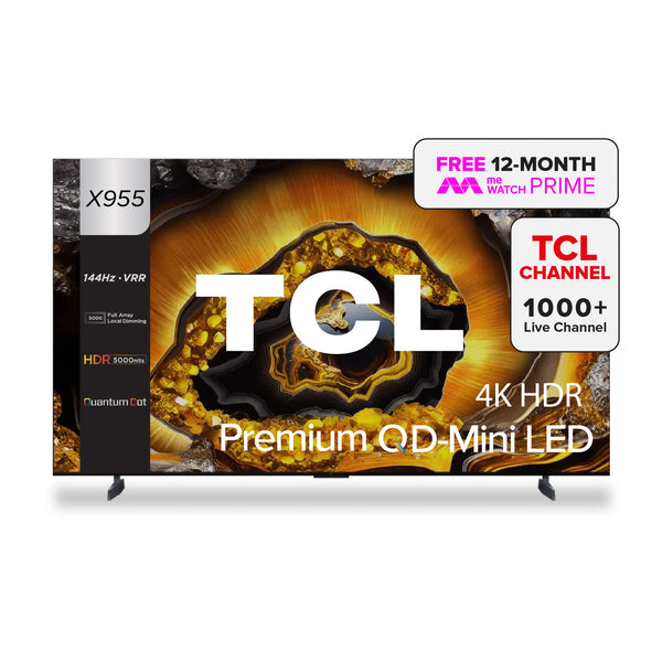 TCL X955 Premium QD-Mini LED 4K TV 85" - 115" AI Smart TV